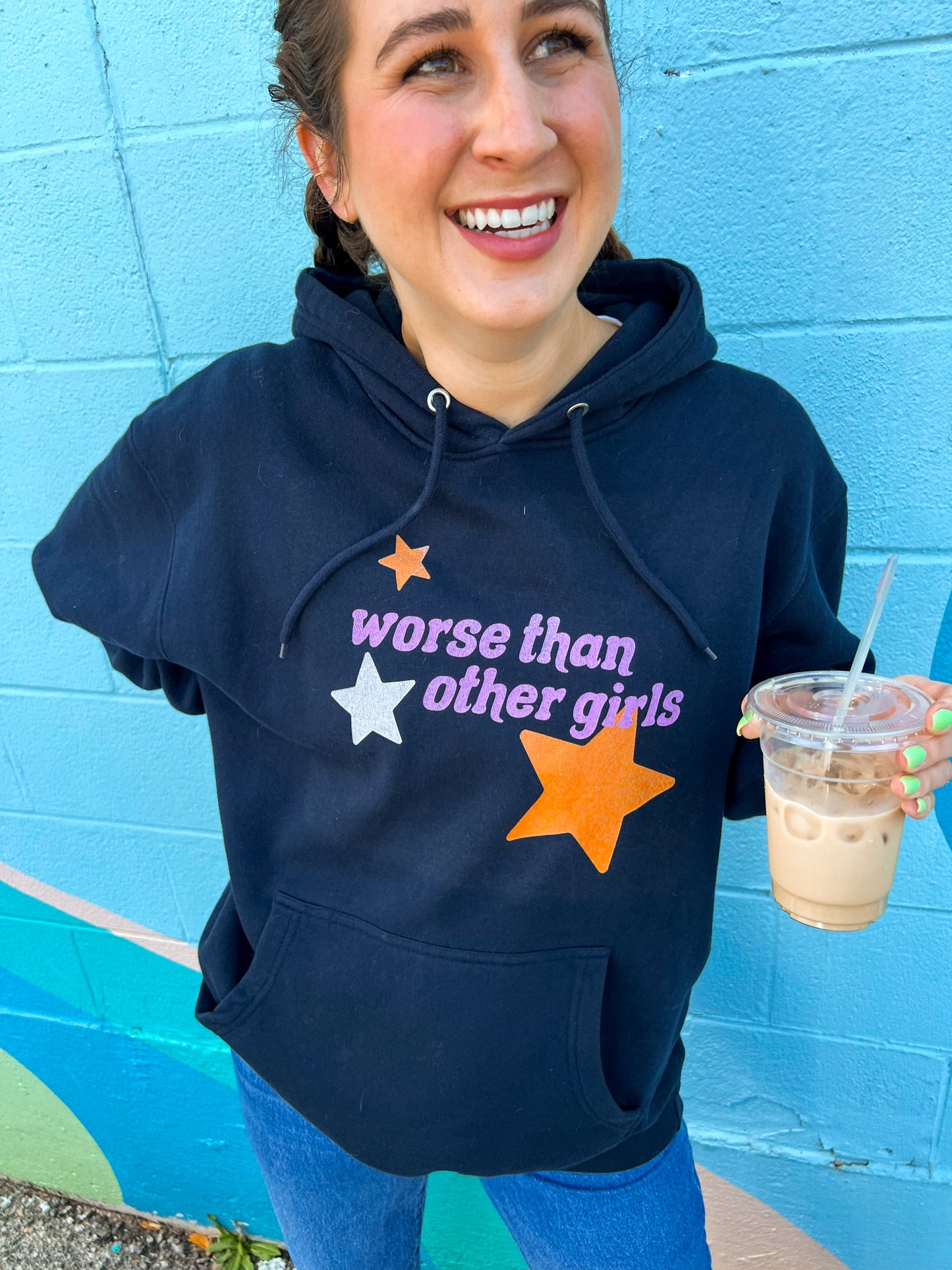 worse than other girls unisex hoodie