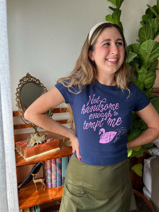 not handsome enough baby tee