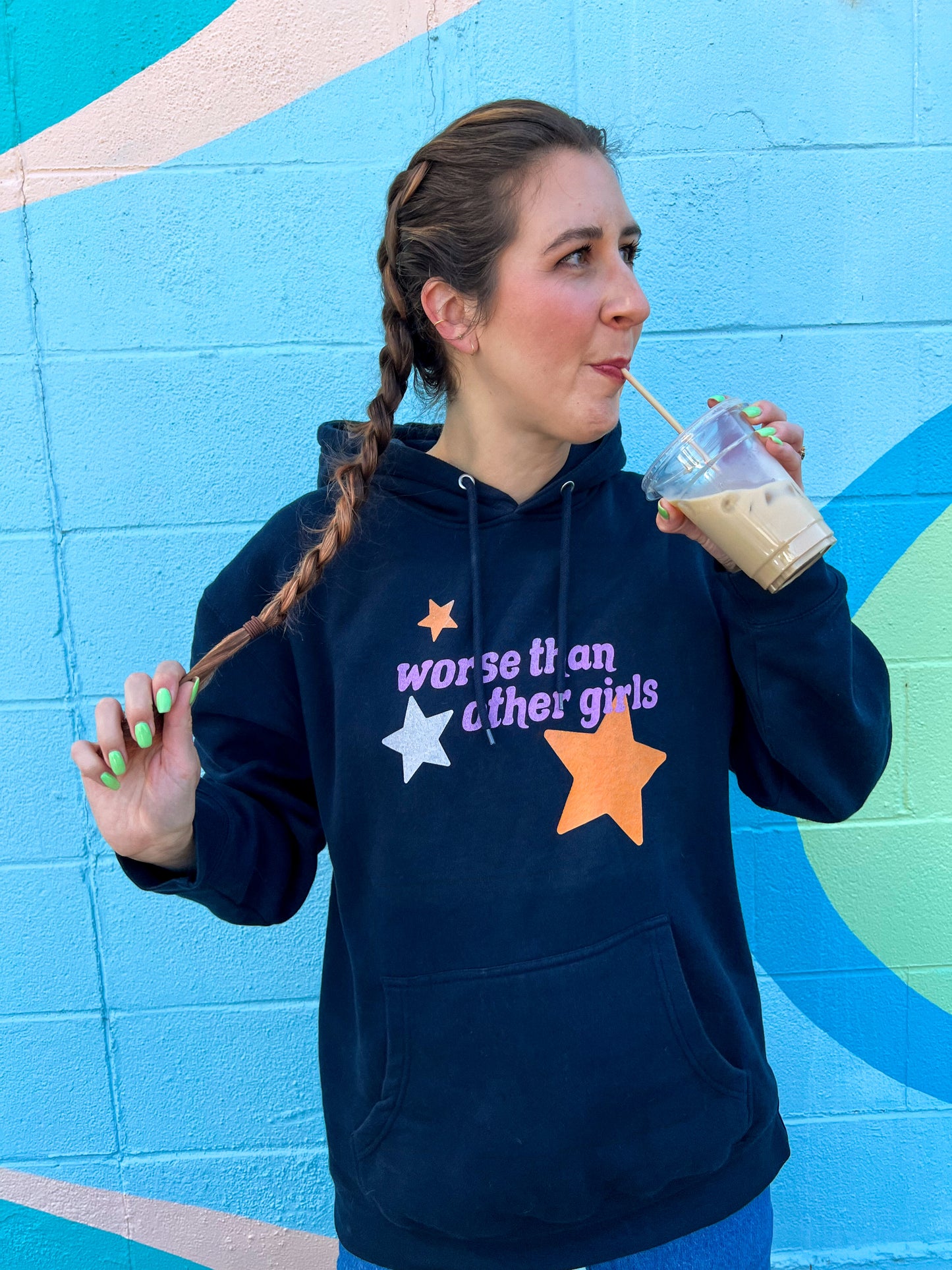 worse than other girls unisex hoodie