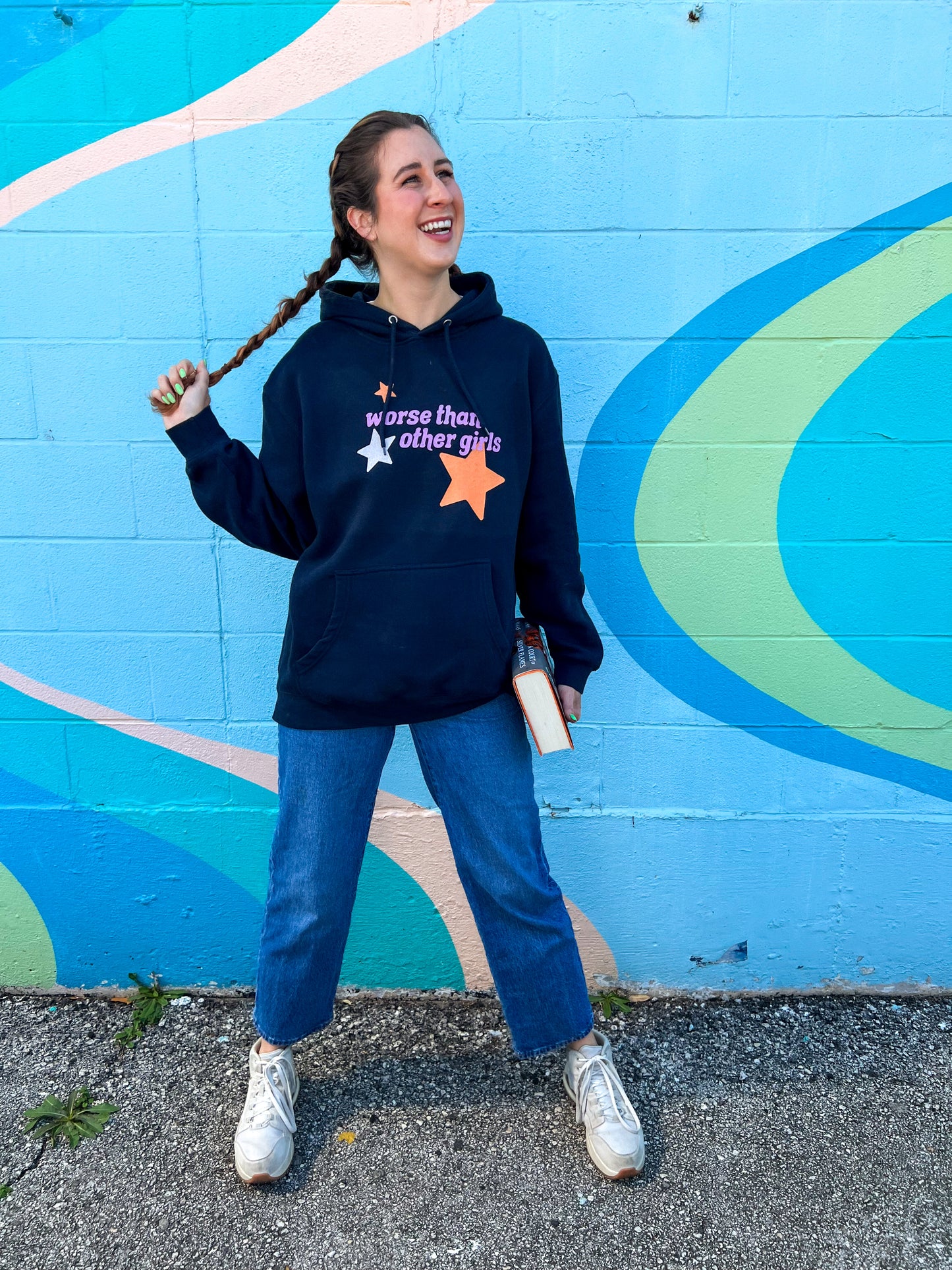 worse than other girls unisex hoodie