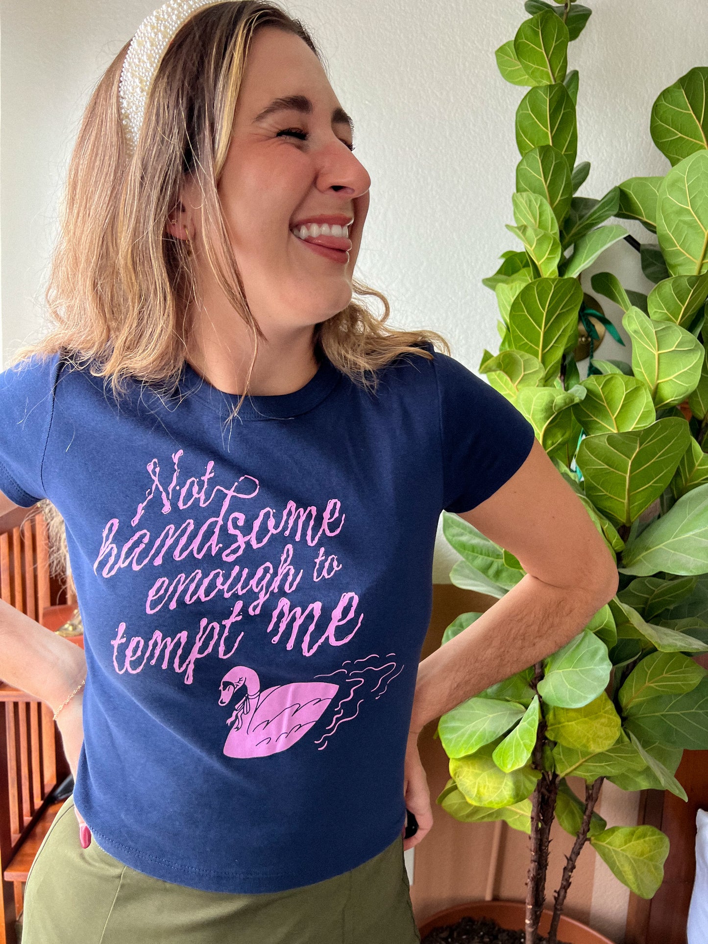 not handsome enough baby tee