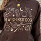 Witch Next Door Sweatshirt